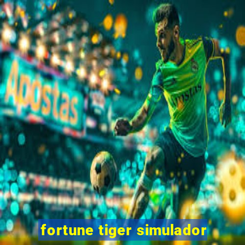 fortune tiger simulador